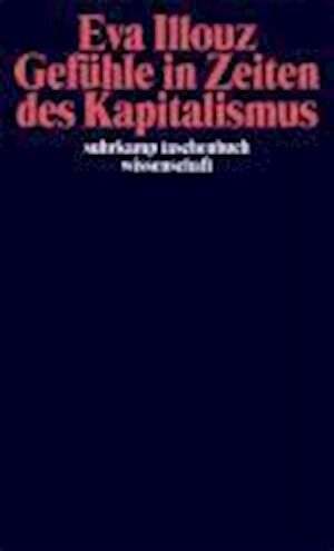 Cover for Eva Illouz · Gefuhle in Zeiten des Kapitalismus (Paperback Book) (2007)