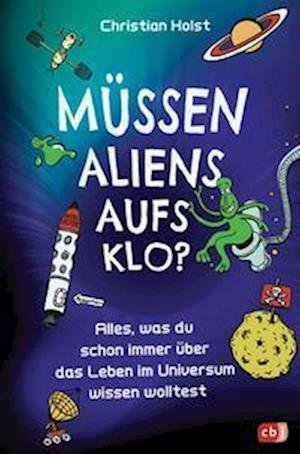 Cover for Holst:müssen Aliens Aufs Klo? · Alles, (Buch)