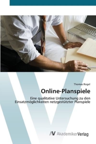 Cover for Rogel · Online-Planspiele (Bok) (2012)