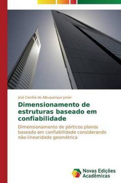 Cover for De Albuquerque Junior Jose Correia · Dimensionamento De Estruturas Baseado Em Confiabilidade (Taschenbuch) (2015)
