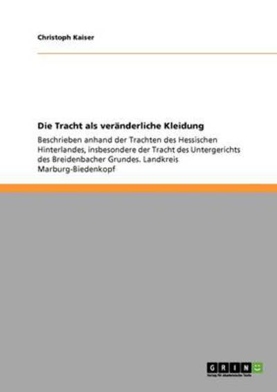 Cover for Kaiser · Die Tracht als veränderliche Kle (Book) [German edition] (2008)