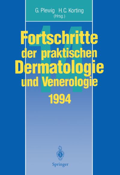 Cover for Plewig  Gerd · Fortschritte der praktischen Dermatologie und Venerologie: Vortrage und Dia-Klinik der XIV. Fortbildungswoche der Dermatologischen Klinik und Poliklinik der Ludwig-Maximilians-Universitat Munchen in Verbindung mit dem Berufsverband der Deutschen Dermatolo (Paperback Book) (2012)