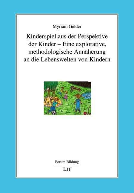 Cover for Gelder · Kinderspiel aus der Perspektive (Book)