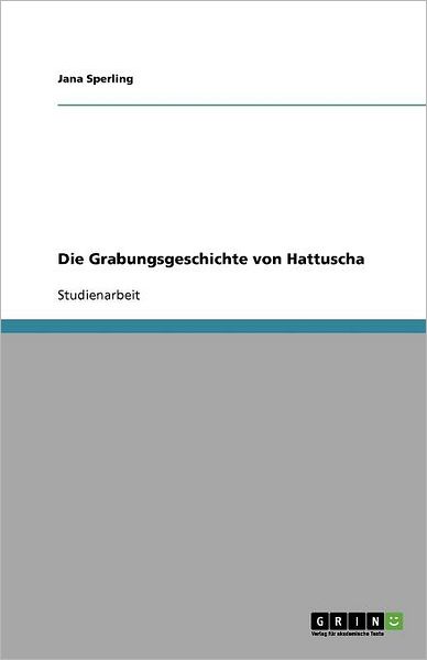 Cover for Sperling · Die Grabungsgeschichte von Hat (Buch) [German edition] (2012)