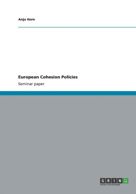 Cover for Anja Horn · European Cohesion Policies (Paperback Book) (2012)