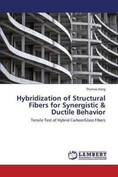 Cover for Kang · Hybridization of Structural Fibers (Book) (2016)