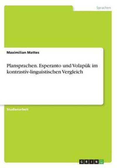 Cover for Mattes · Plansprachen. Esperanto und Vola (Book) (2016)