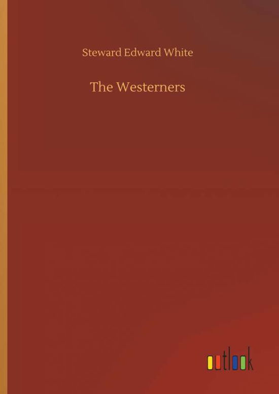 Cover for White · The Westerners (Book) (2018)