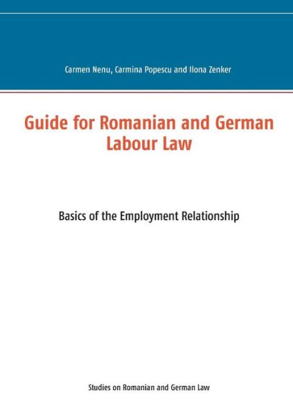 Cover for Ilona Zenker · Guide for Romanian and German Labour Law (Paperback Book) (2014)