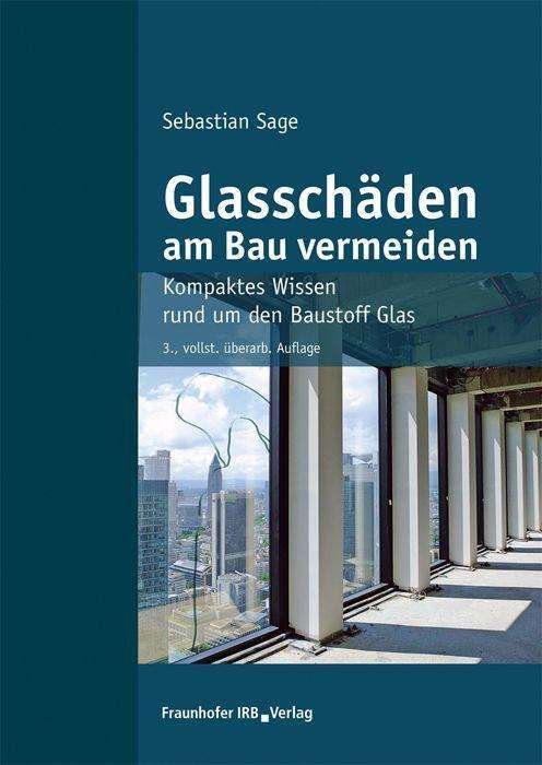 Cover for Sage · Glasschäden am Bau vermeiden. (Book)