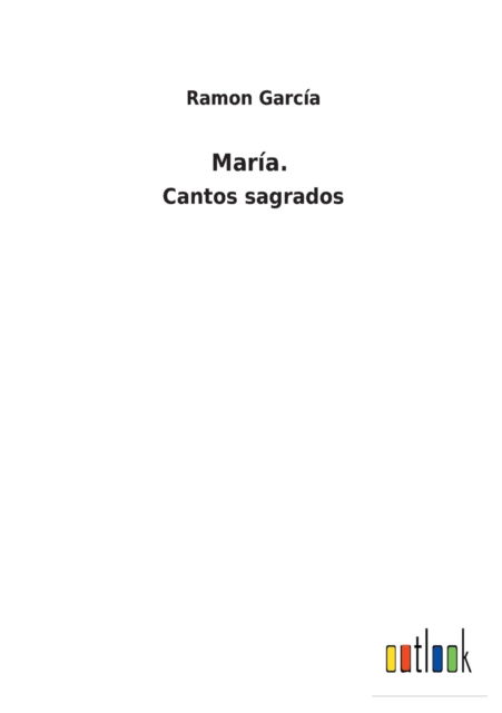 Cover for Ramón García · Maria. (Pocketbok) (2022)