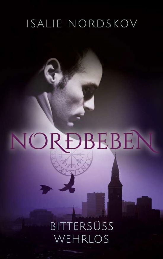 Cover for Isalie Nordskov · Nordbeben - Bittersuss Wehrlos (Paperback Book) (2020)