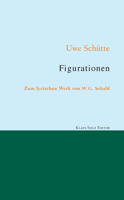 Cover for Uwe Schtte · Figurationen (Paperback Book) (2022)