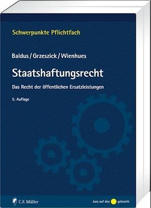 Cover for Manfred Baldus · Staatshaftungsrecht (Paperback Book) (2018)