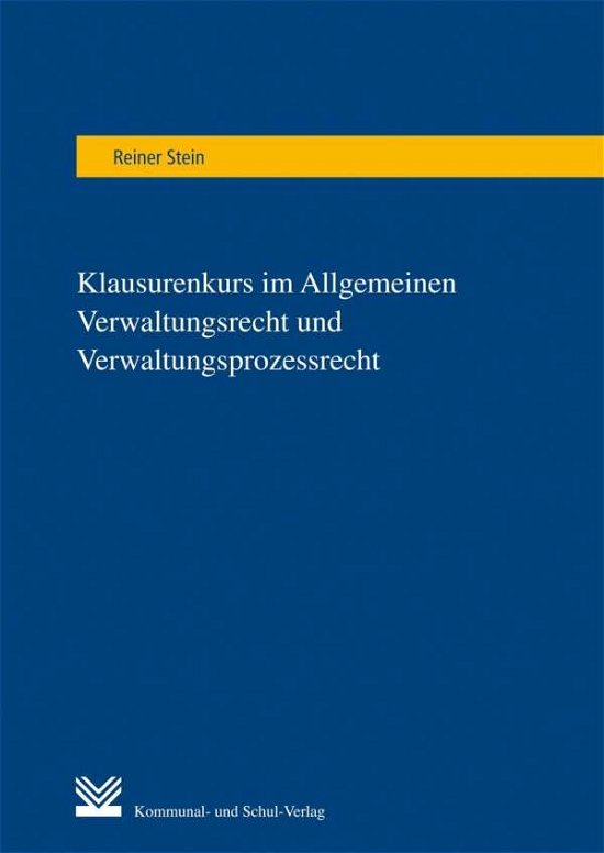 Cover for Stein · Klausurenkurs im Allgemeinen Verw (Bok)