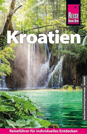 Cover for Werner Lips · Reise Know-How Reiseführer Kroatien (Book) (2023)