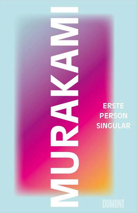 Cover for Murakami · Erste Person Singular (Book)