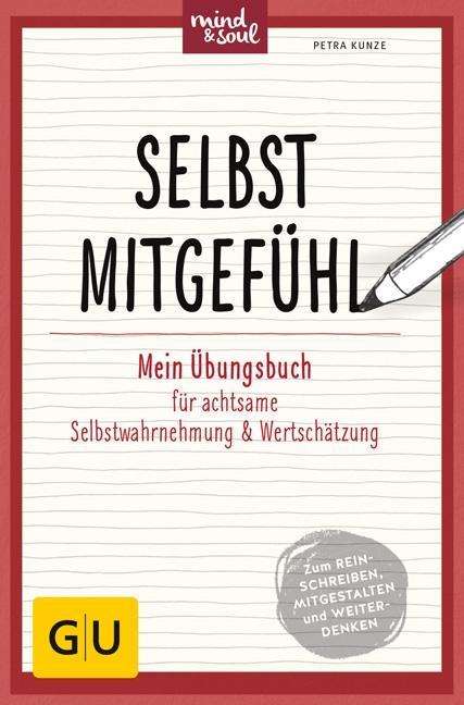 Cover for Kunze · Selbstmitgefühl (Book)