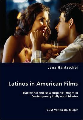 Cover for Jana Häntzschel · Latinos in American Films (Paperback Book) (2008)