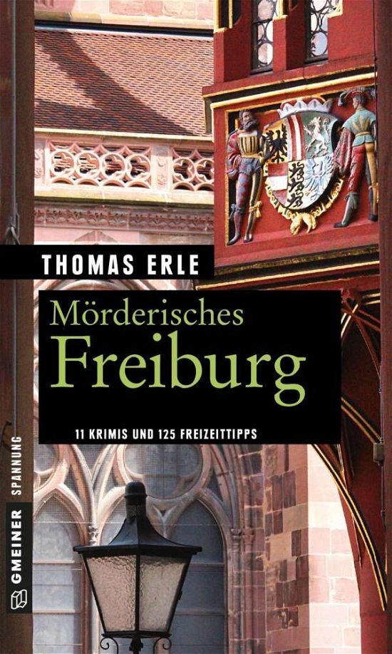 Cover for Erle · Mörderisches Freiburg (Book)