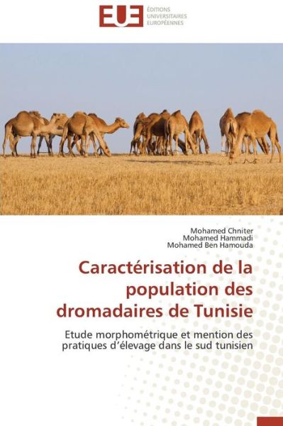 Cover for Ben Hamouda Mohamed · Caracterisation De La Population Des Dromadaires De Tunisie (Paperback Bog) [French edition] (2018)