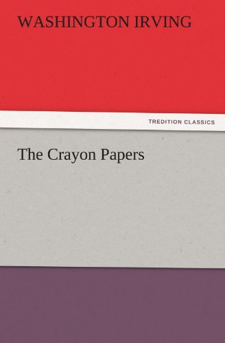 Cover for Washington Irving · The Crayon Papers (Tredition Classics) (Pocketbok) (2011)