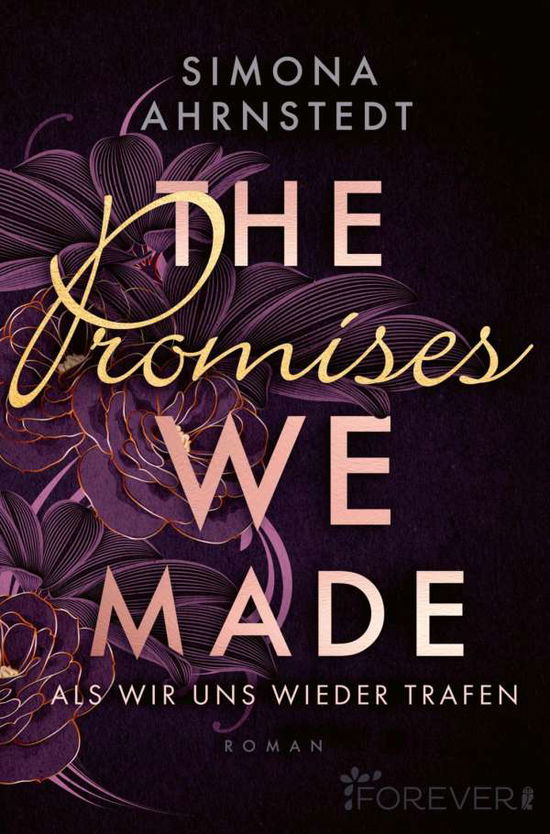 Cover for Simona Ahrnstedt · The promises we made. Als wir uns wieder trafen (Pocketbok) (2021)