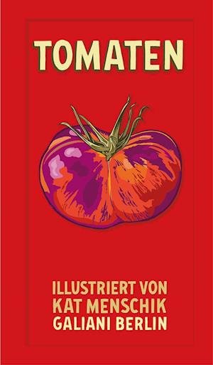 Cover for Kat Menschik · Tomaten (Inbunden Bok) (2022)