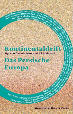 Kontinentaldrift - Daniela Danz - Books - Wunderhorn - 9783884236574 - October 1, 2021