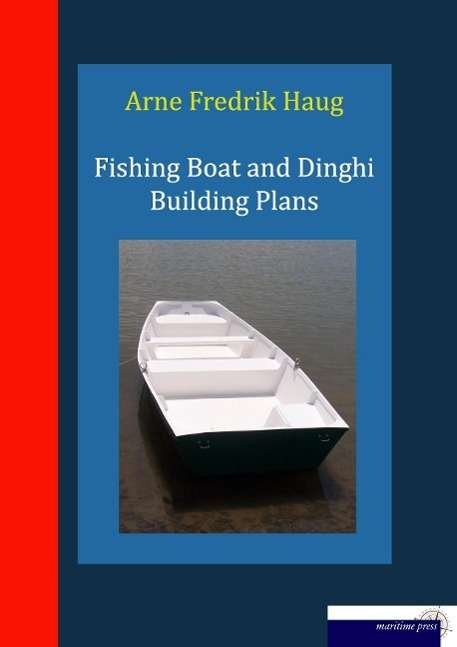 Cover for Haug · Fishing Boat and Dinghi Building P (Book)