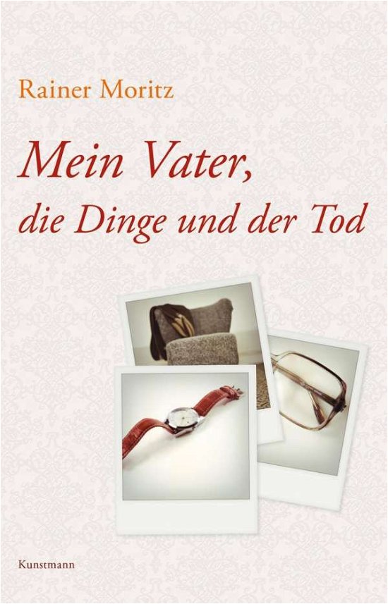 Cover for Moritz · Mein Vater, die Dinge und der To (Book)