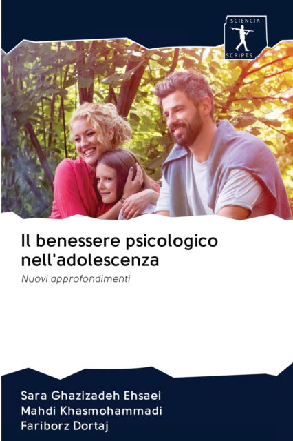 Cover for Sara Ghazizadeh Ehsaei · Il benessere psicologico nell'adolescenza (Paperback Book) (2020)