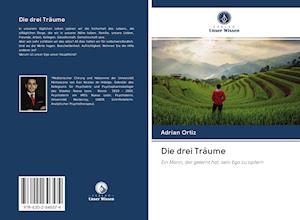 Cover for Ortiz · Die drei Träume (Book)