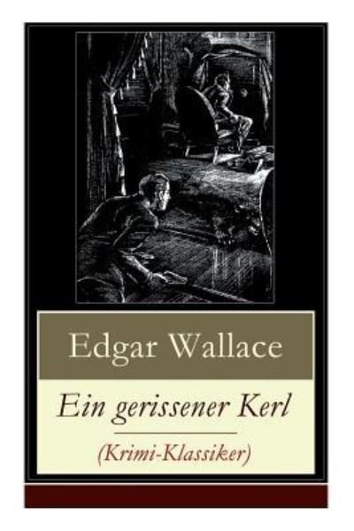Cover for Edgar Wallace · Ein gerissener Kerl (Krimi-Klassiker) (Taschenbuch) (2017)