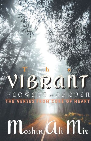 Cover for Moshin Mir Ali · Vibrant Flowers of Garden (Paperback Book) (2020)