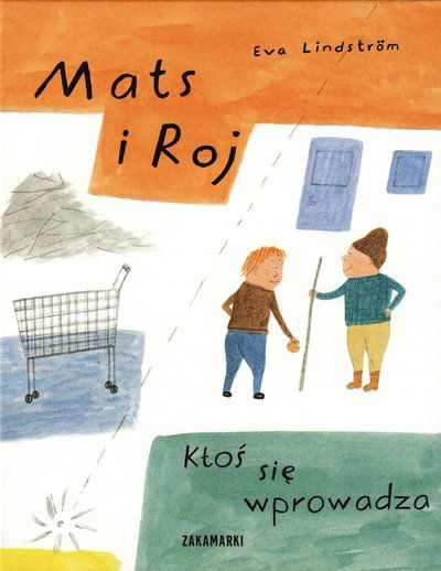 Cover for Eva Lindström · Någon flyttar in (Polska) (Bound Book) (2015)