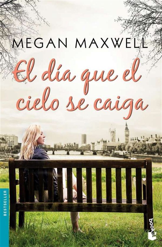 Cover for Maxwell · El día que el cielo se caiga (Bog)