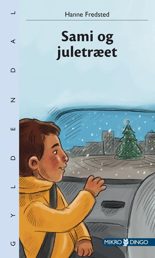 Cover for Hanne Fredsted · Dingo. Mikro: Sami og juletræet (Sewn Spine Book) [1º edição] (2016)