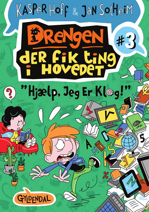 Cover for Kasper Hoff · Drengen, der fik ting i hovedet: Drengen, der fik ting i hovedet 3 - Hjælp, jeg er klog (Bound Book) [1er édition] (2020)