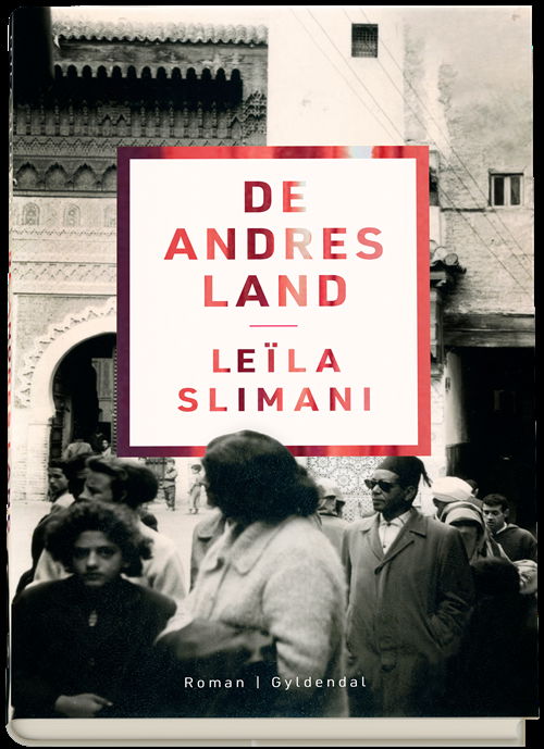 Cover for Leïla Slimani · De andres land (Bound Book) [1e uitgave] (2022)