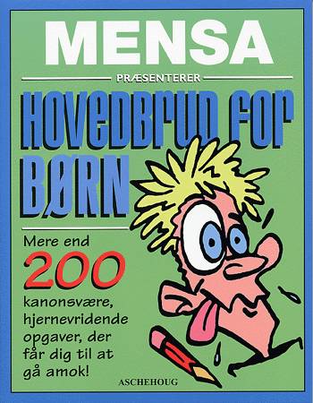 Mensa - Hovedbrud for børn - Robert Allen - Books - Aschehoug - 9788711166574 - November 13, 2003