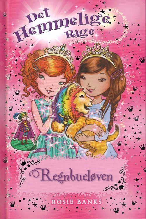 Cover for Rosie Banks · Det Hemmelige Rige: Det Hemmelige Rige 22: Regnbueløven (Bound Book) [1st edition] (2017)