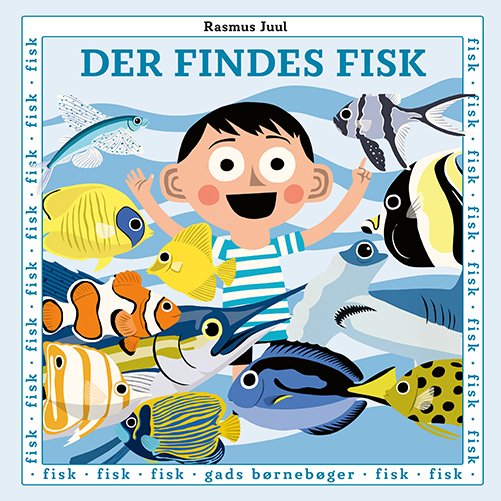 Cover for Rasmus Juul · Der findes fisk (Bound Book) [1. Painos] (2023)