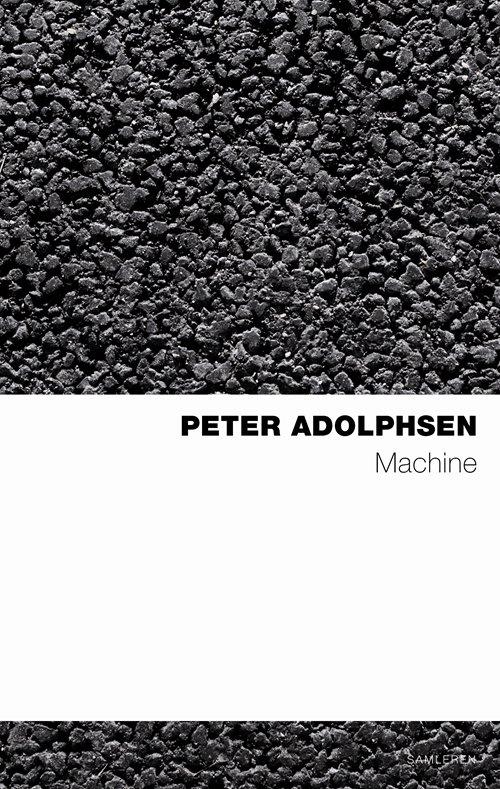 Cover for Peter Adolphsen · Machine, nyk (Sewn Spine Book) [2. Painos] (2010)