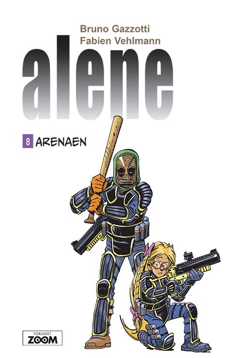 Cover for Vehlmann Gazzotti · Alene: Alene 8: Arenaen (Hæftet bog) [1. udgave] (2020)
