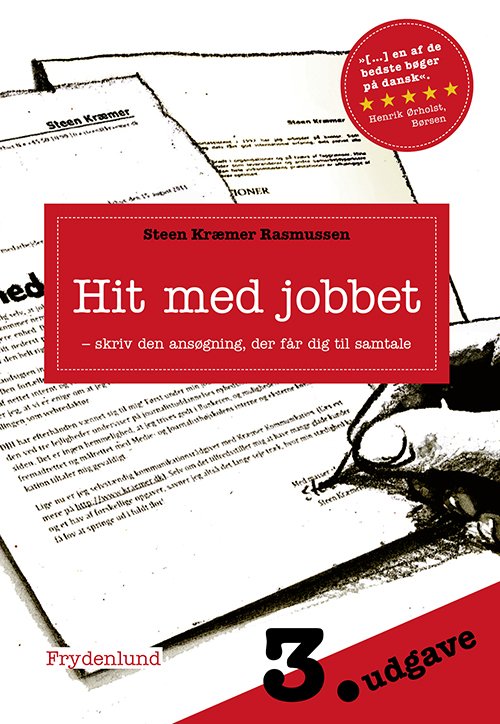 Cover for Steen Kræmer Rasmussen · Hit med jobbet (Sewn Spine Book) [3rd edition] (2021)