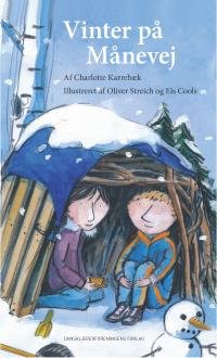 Cover for Charlotte Karrebæk · Vinter på Månevej (Sewn Spine Book) [1º edição] (2014)