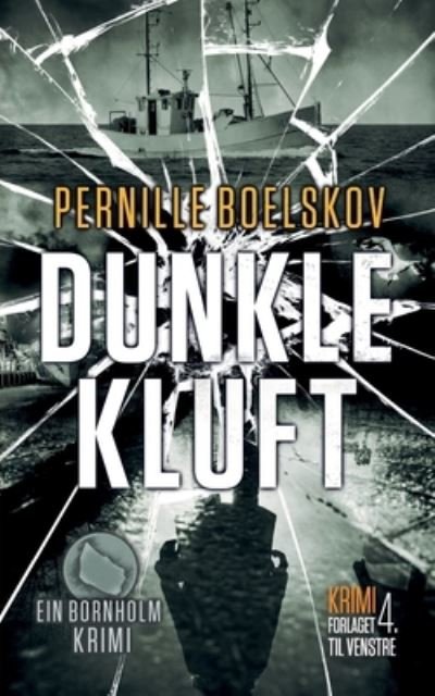 Cover for Pernille Boelskov · Dunkle Kluft (Pocketbok) (2021)