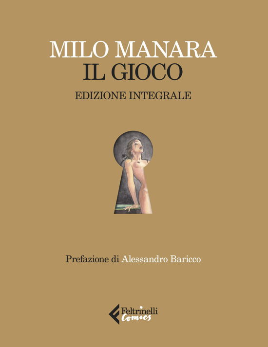Cover for Milo Manara · Il Gioco. Ediz. Integrale. Con Stampa (Book)