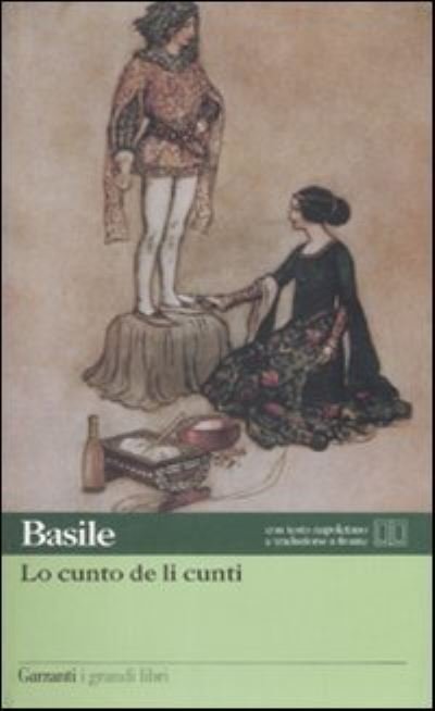 Cover for Giambattista Basile · Lo Cunto De Li Cunti. Testo Napoletano A Fronte (Book)